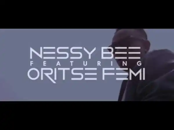 Video: Nessy Bee Ft. Oritsefemi – Asiko